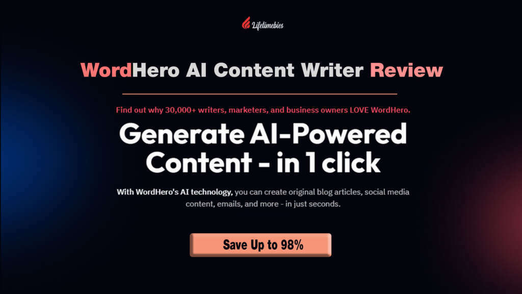 Best Appsumo Lifetime Deals 2025 | Save Up to 98% Now! 6 WordHero-Lifetime-Deal